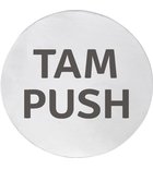 Photo: Ceduľa "TAM/PUSH", priemer 75mm, nerez mat